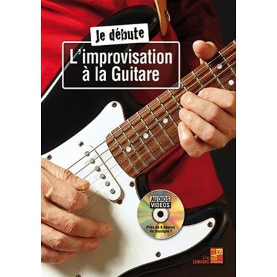 Eric Lemaire Je Débute L'improvisation À La Guitare