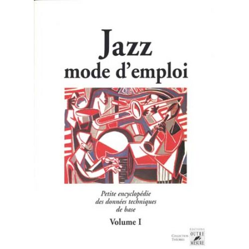 Baudoin Philippe - Jazz Mode D'emploi Vol 1
