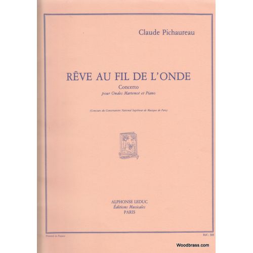 Pichaureau Claude - Reve Au Fil De L'onde - Concerto Pour Ondes Martenot