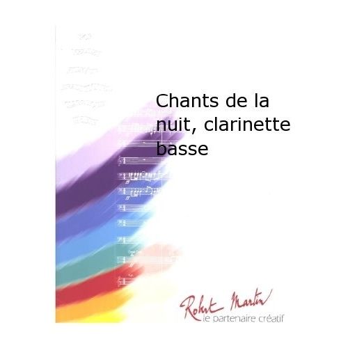 Robert Min Faillt M. - Chs De La Nuit, Clarinette Basse