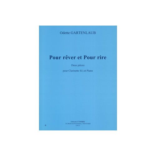 Gartenlaub - Pour Rêver et Pour Rire - Clarinette et Piano