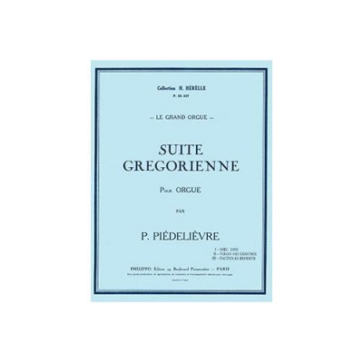 Piedelievre - Suite Grégorienne - Orgue